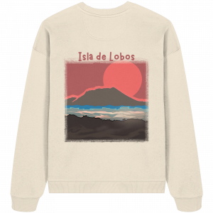 Isla de Lobos  - Organic Oversize Sweatshirt
